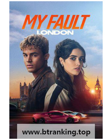 [내장 한글] 나의 잘못: 런던 My.Fault.London.2025.1080p.AMZN.WEB-DL.DDP5.1.Atmos.H.264-WADU